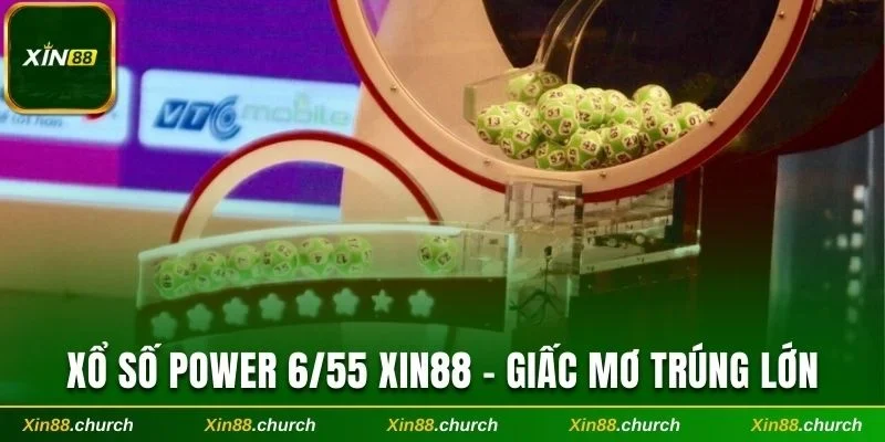 Power 6/55 Xin88