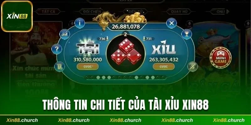 Thông tin chi tiết của Tài Xỉu Xin88